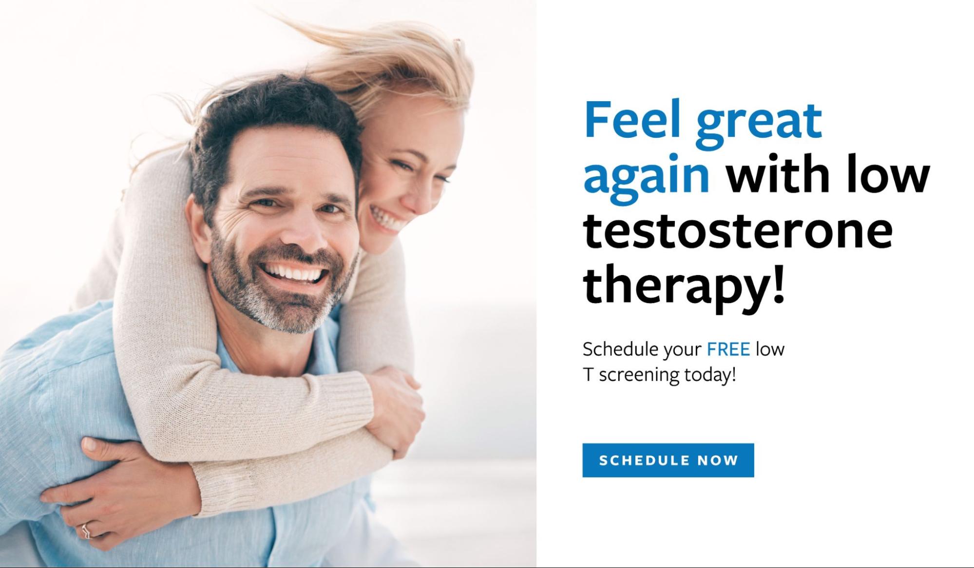 Feel great again with low testosterone therapy! Schedule your FREE low T screening today!
